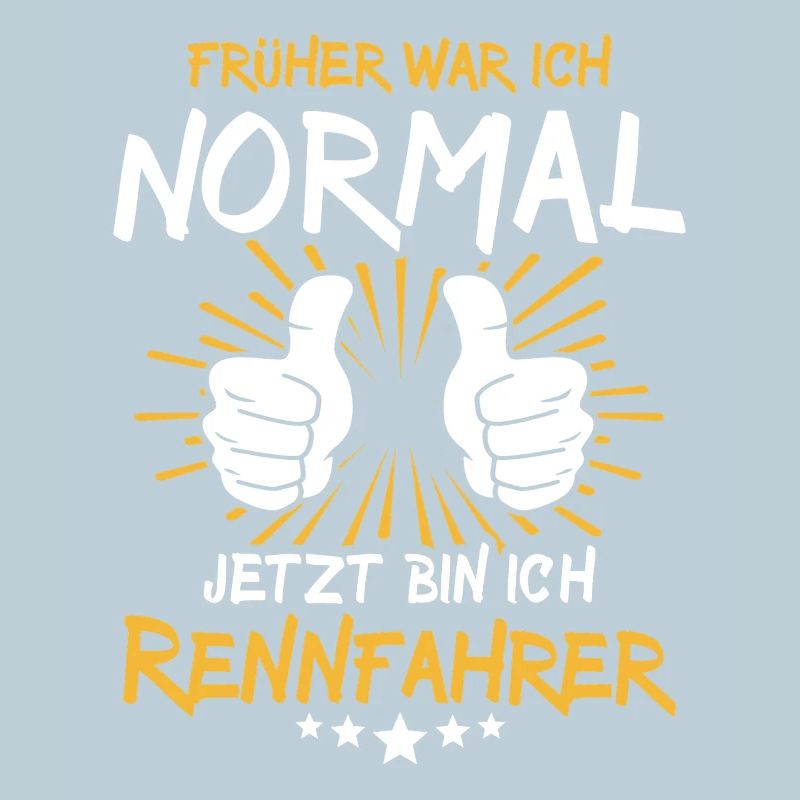Rennfahrer Spruch