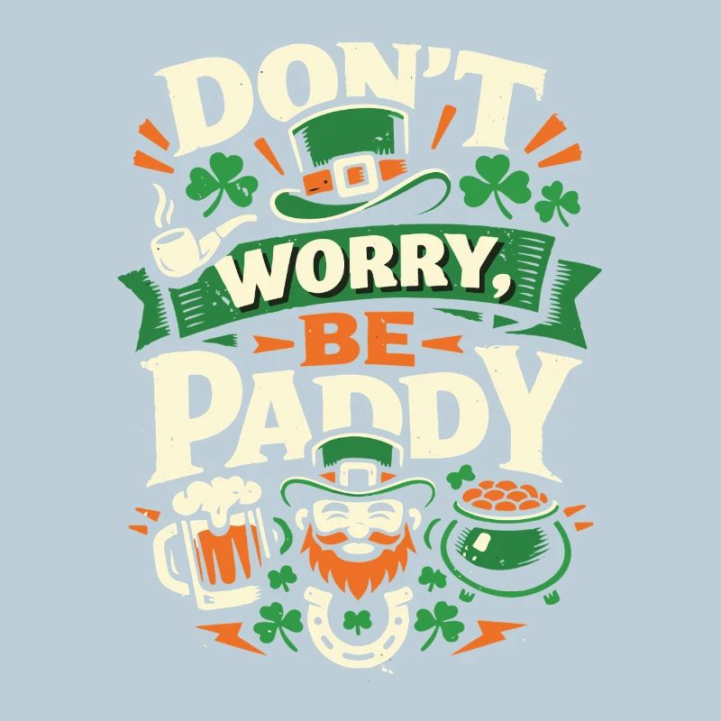 Ne t’inquiète pas, sois Paddy | Diction de la Saint-Patrick