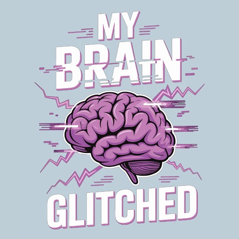 Funny Nerd T-Shirt My Brain Glitched