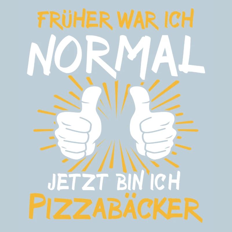 Pizzabäcker Spruch