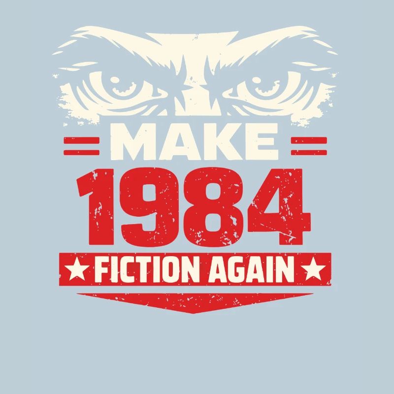 Make 1984 Fiction Again