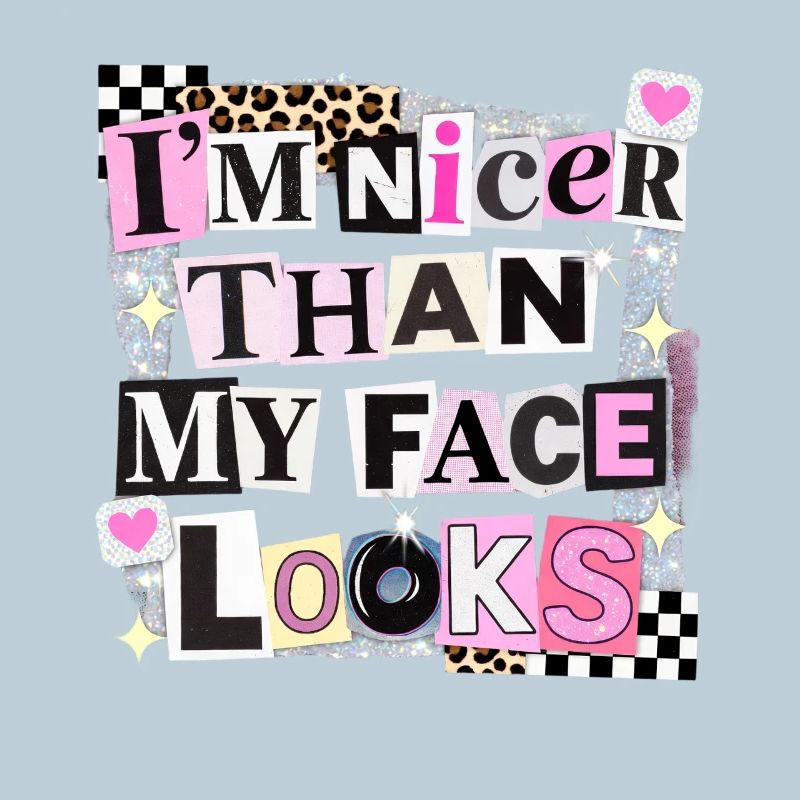 Plus joli que mon visage n’en a l’air