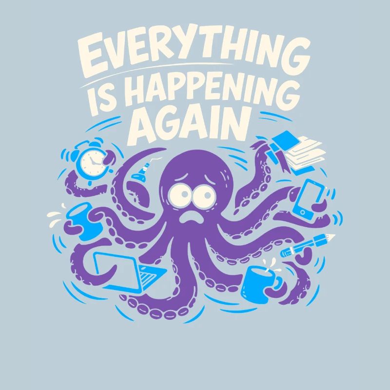 Funny Octopus Overstimulated