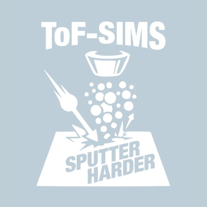 ToF-SIMS Ion Mass Spectrometry Sputtering