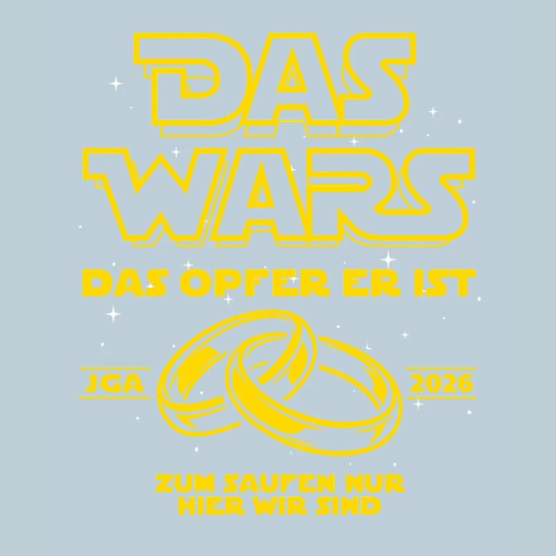 JGA 2026 Das Wars. Das Opfer er ist - Bier saufen