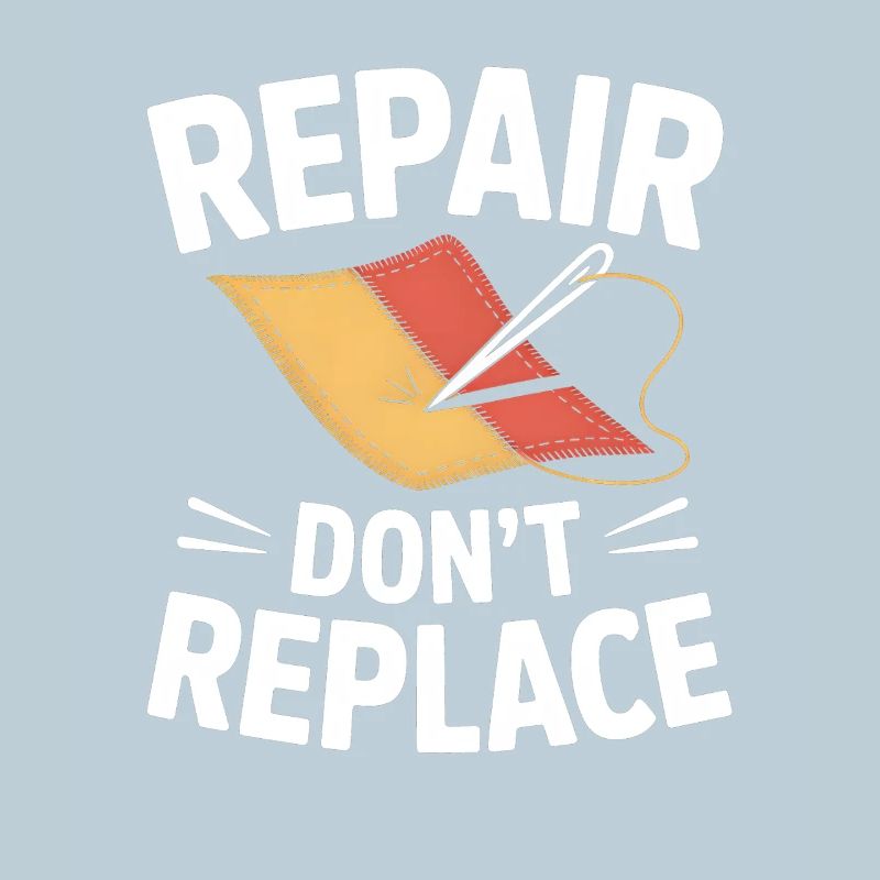 Repair Don't Replace