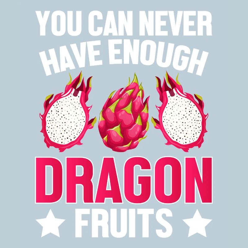 Enough Dragon Fruit Design