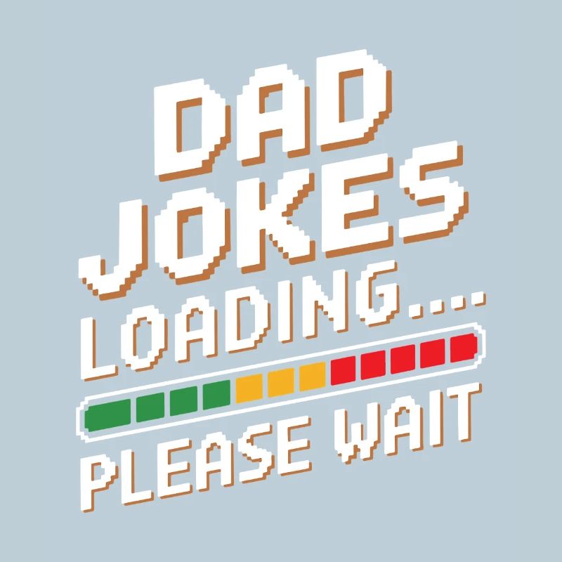 Dad Jokes Loading - Pixel Retro Humor Father Gift
