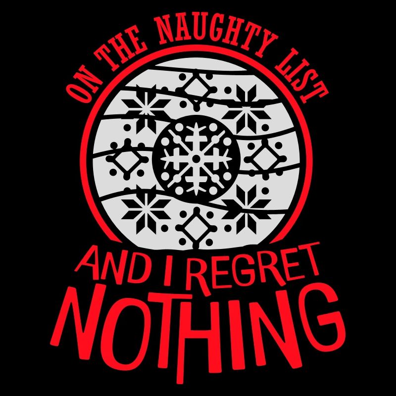 Sur la liste des vilains et ne regrette rien XMas Spruch