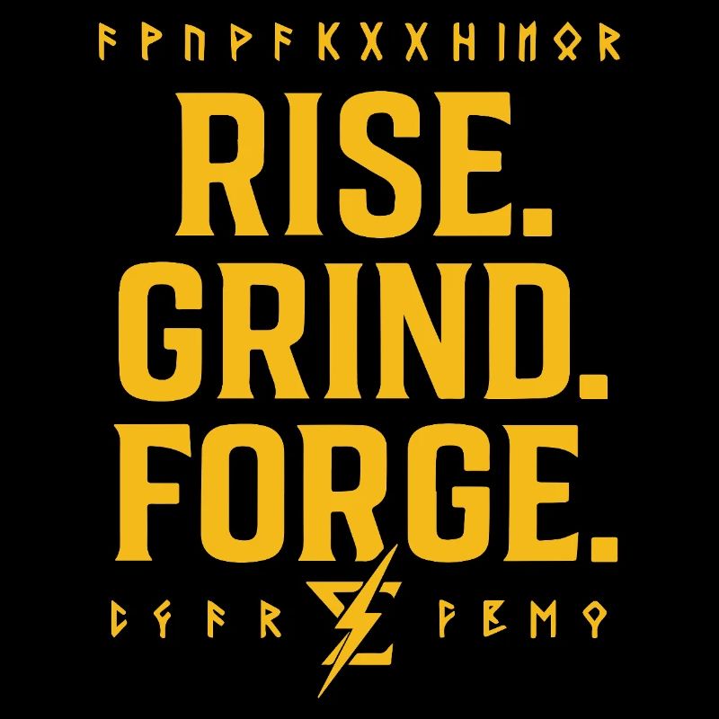 Rise Grind Forge – Motivation T-Shirt
