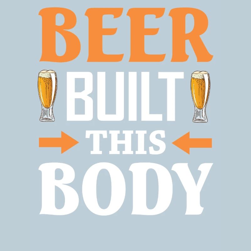 La bière construit ce corps Humour Design