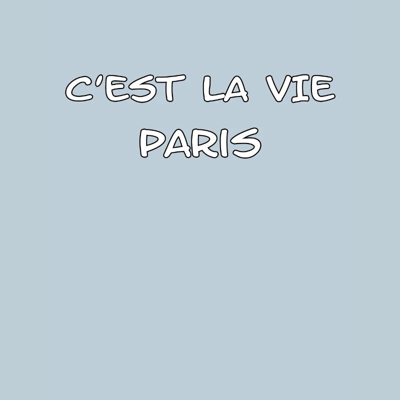 C'est la vie Spruch