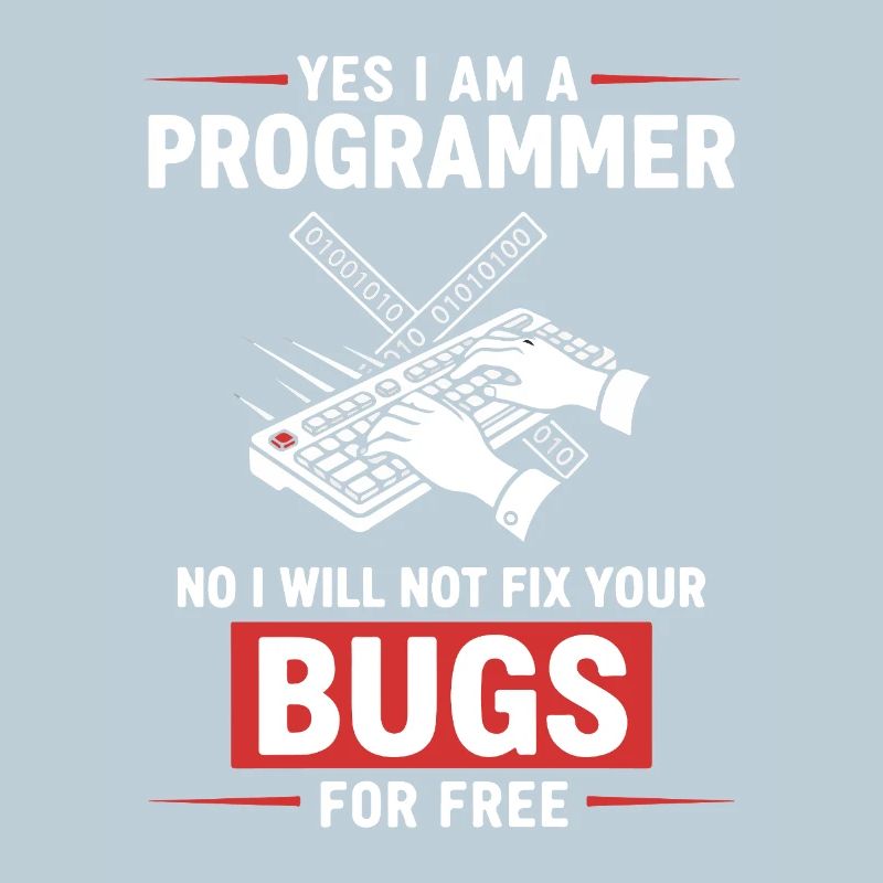 Humor hat den Programmierer behoben, keine Fehler