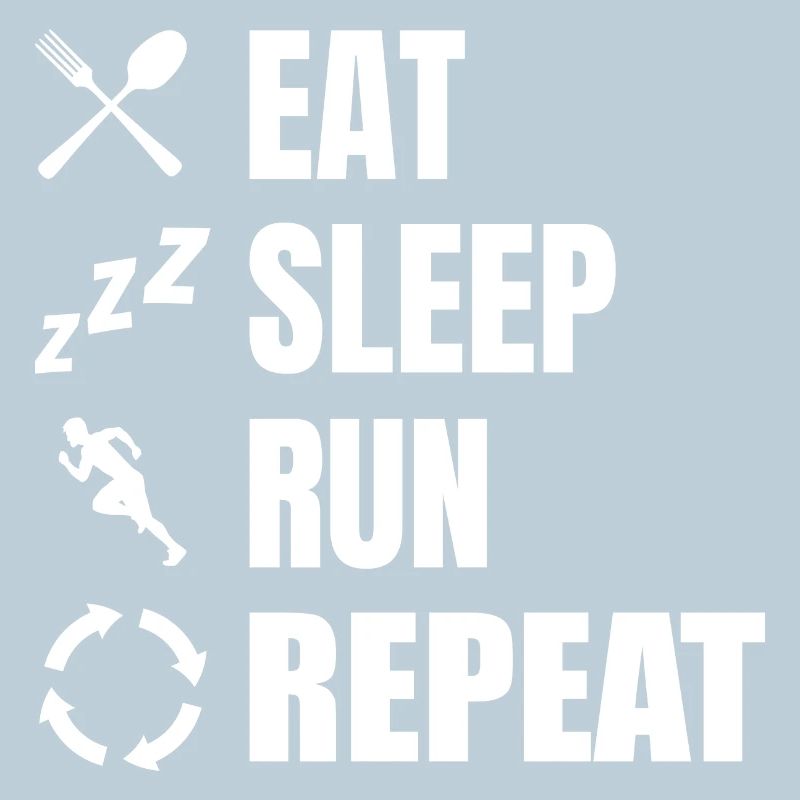 Eat Sleep Run Repeat