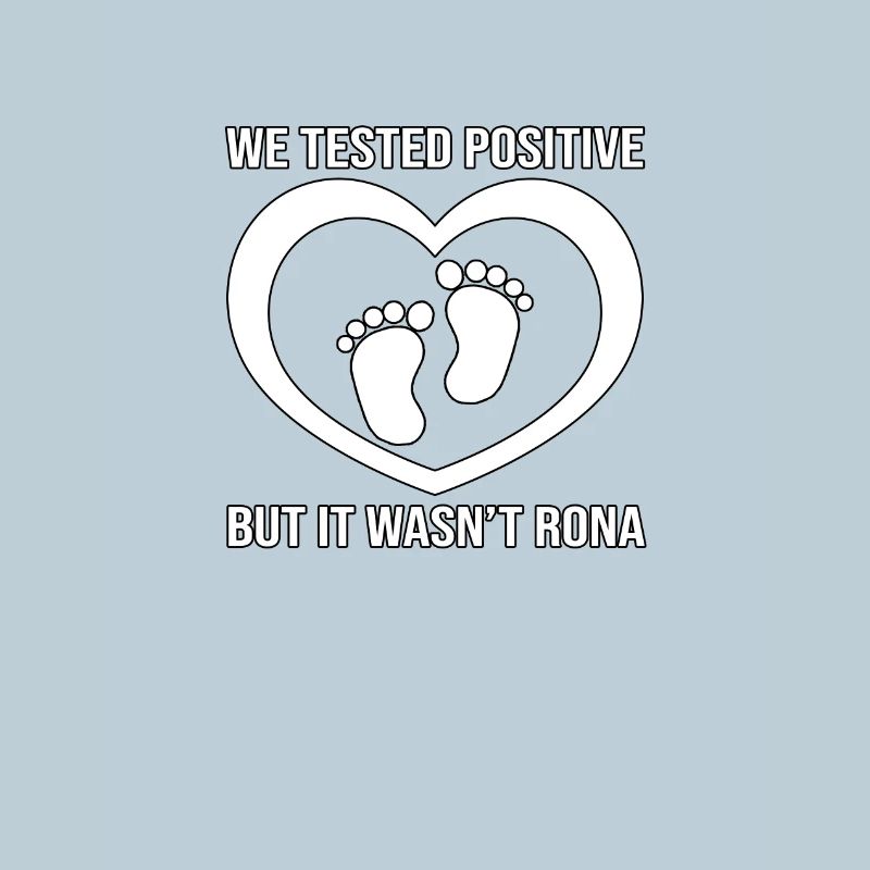 Test positif non Rona Tee