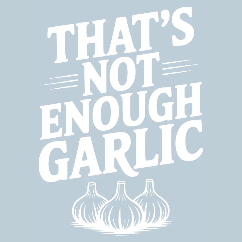 Das ist nicht genug Knoblauch.