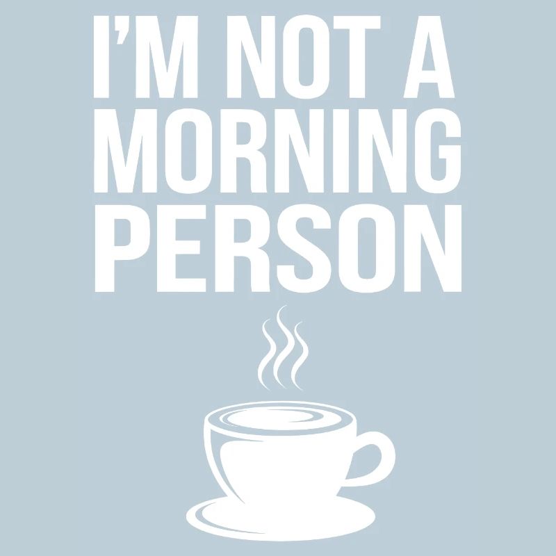 Ich bin kein Morgenmensch – Kaffee