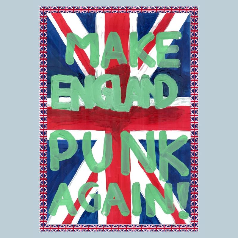 A3_MAKE_ENGLAND_PUNK_AGAIN