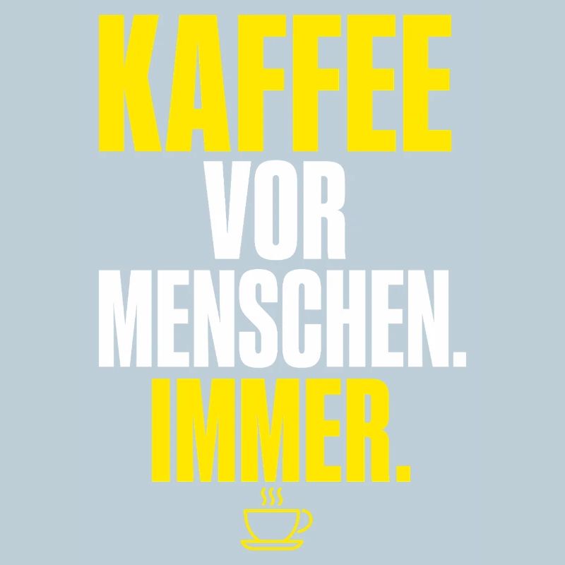 Kaffee vor Menschen Immer