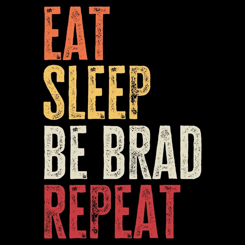 Mange, dors sois Brad, répète le nom rétro