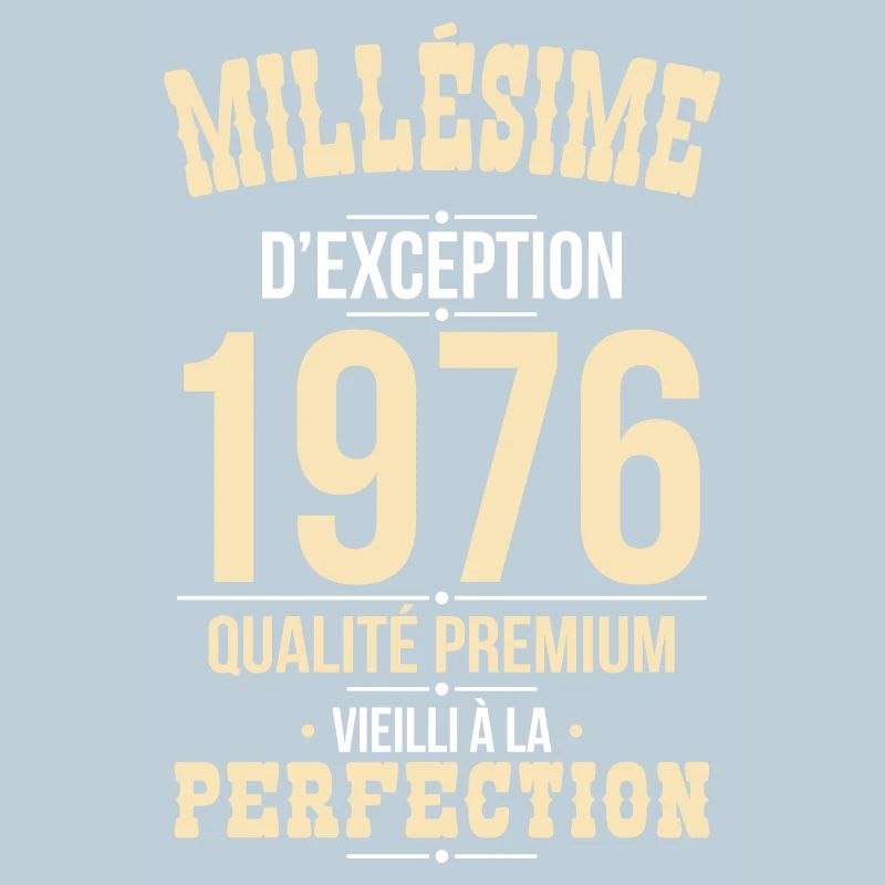1976 – Exceptional vintage – Premium quality