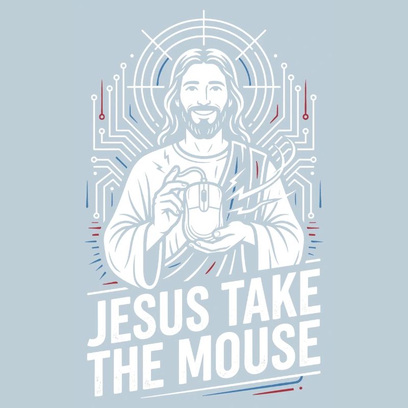 Jesus Take The Mouse Tech Faith