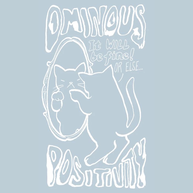 POSITIVITÉ OMINEUSE