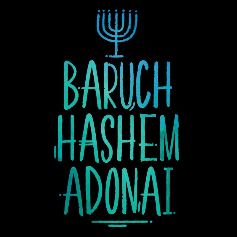 Baruch Hashem Adonai
