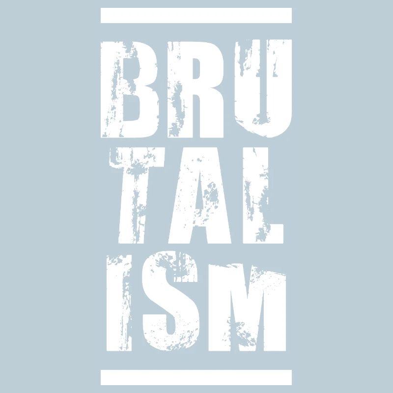 BRUTALISM Typography art design