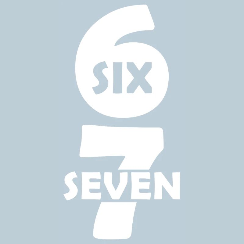 Funny Six Seven 67 Meme Lustig Sechs Sieben Meme