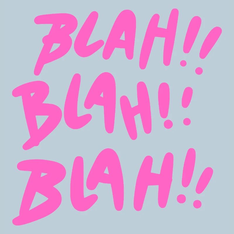 Bla Bla Bla Rose