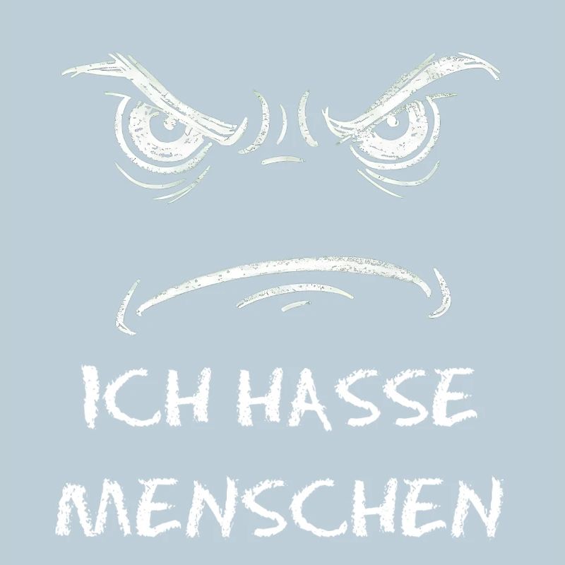 Ich hasse Menschen Augen Motiv