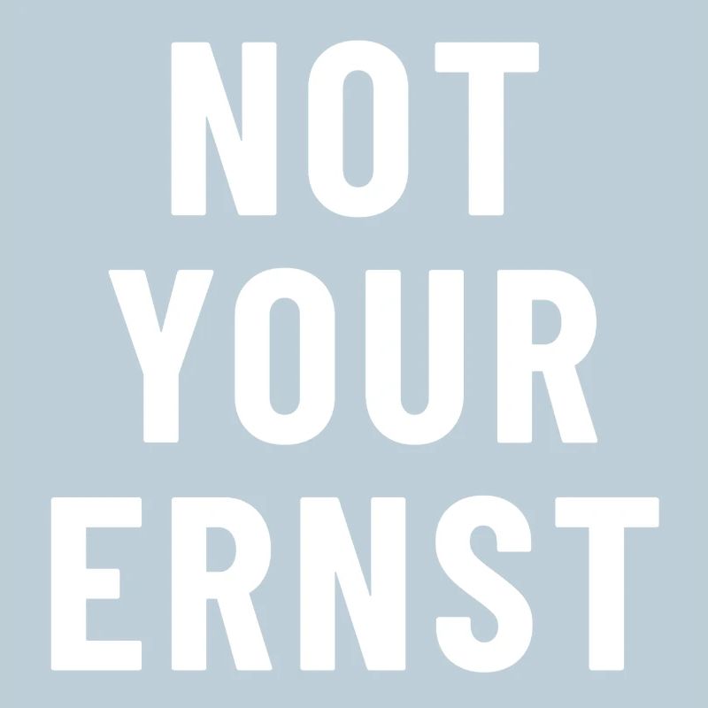 Pas votre Ernst Denglish