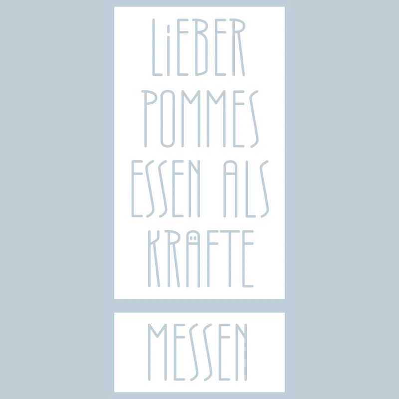 Lieber Pommes essen als Kräfte messen