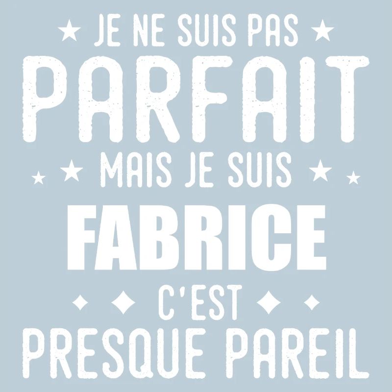 Fabrice: authentic, imperfect, top, perfection