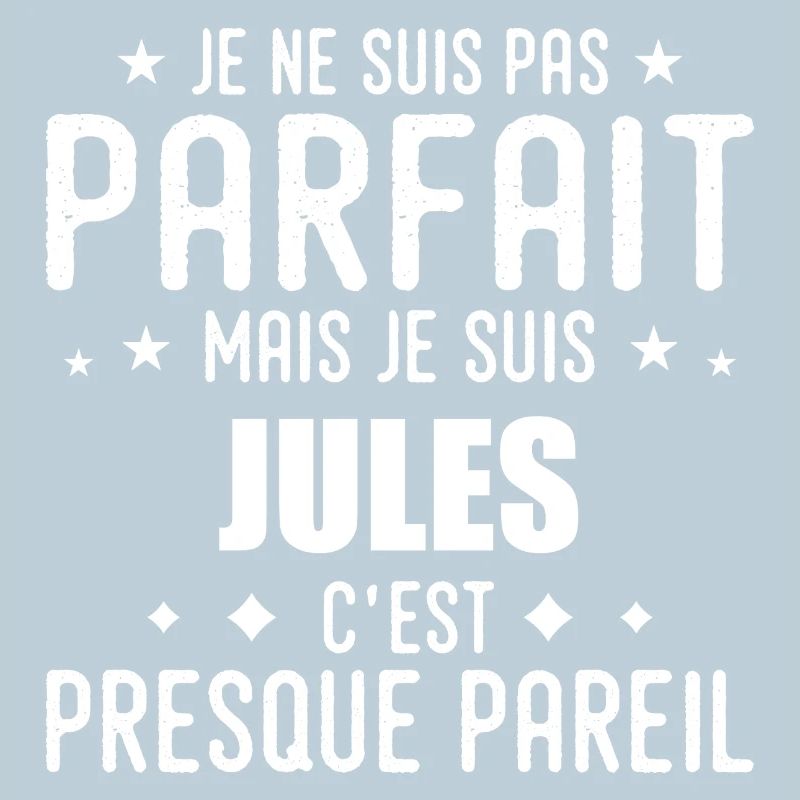 Jules : authentique, imparfait, top, perfection