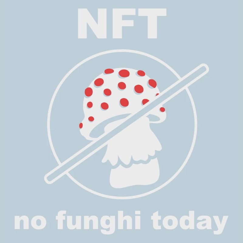 NFT - No funghi Today