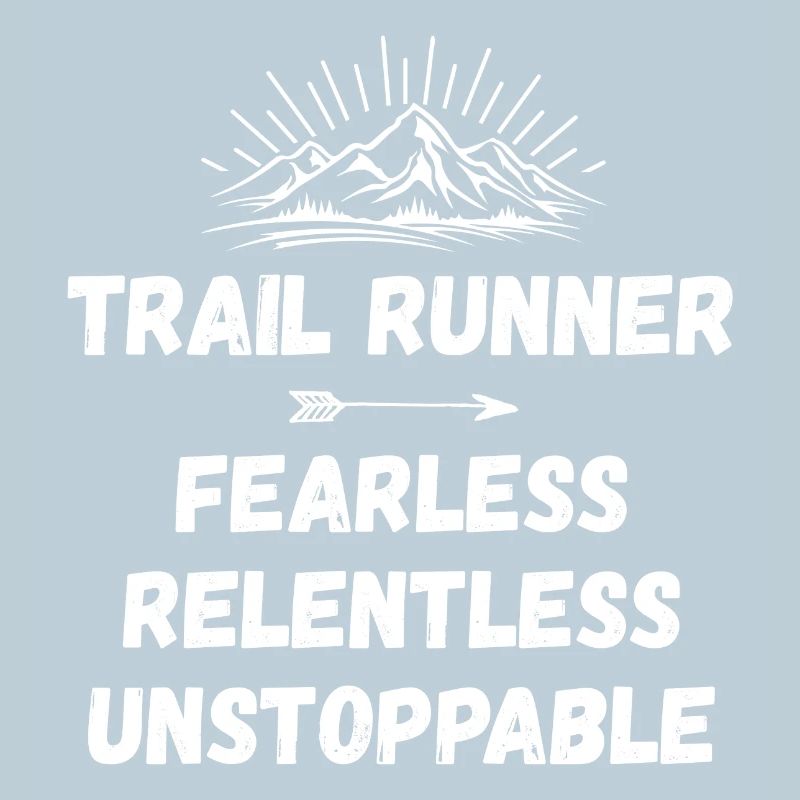 Coureur de trail - Intrépide. Implacable. Imparable.