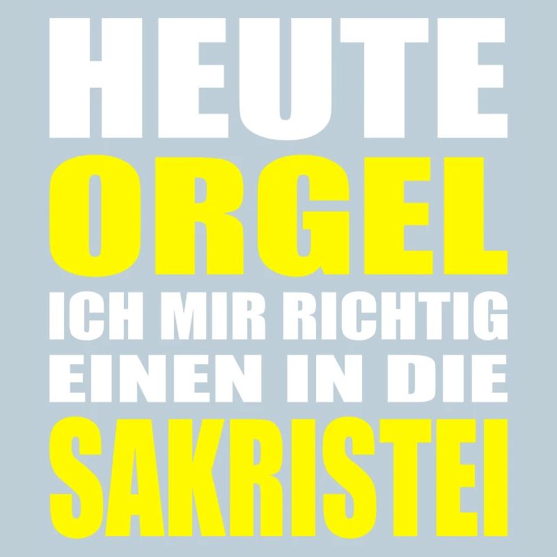 Heute Orgel Ich mir richtig einen in die Sakristei