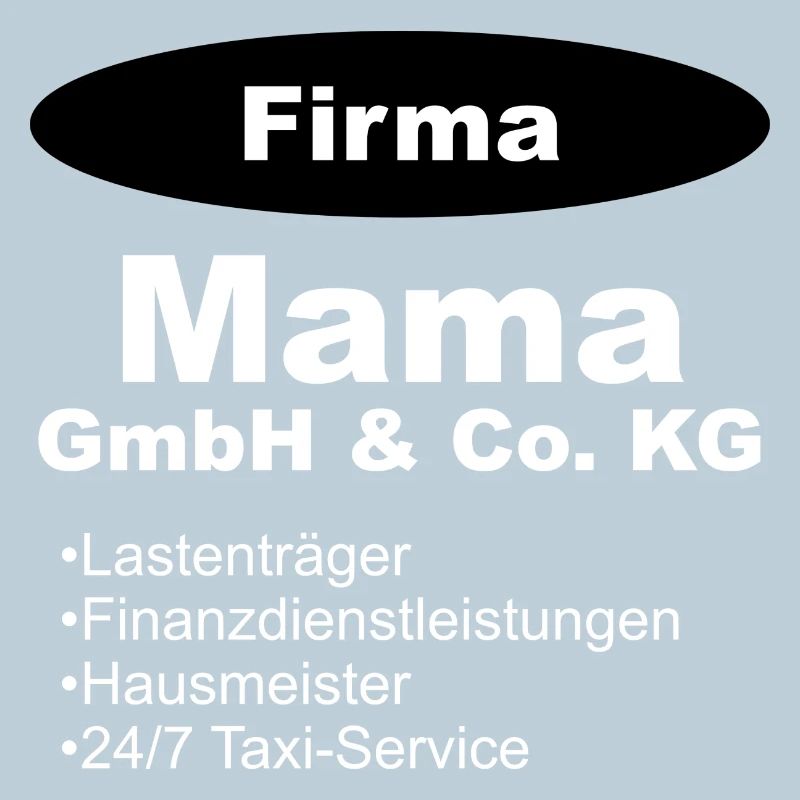 Mama GmbH Firma Geschenk Mutter