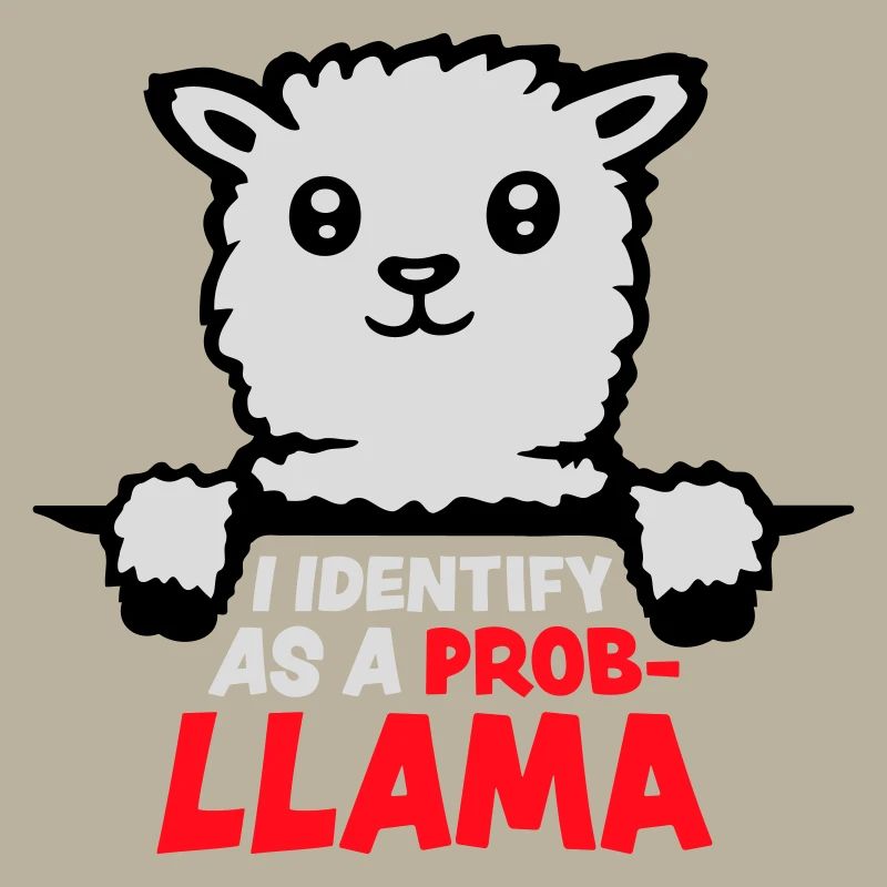 Je m’identifie comme un probllama Cool Lama Problem Spruch