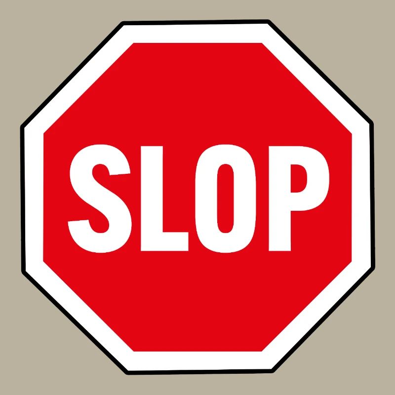 STOP the SLOP