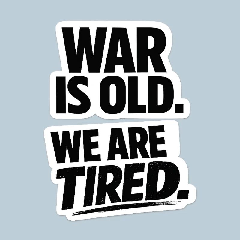 War No More – Sticker Peace & Humanity 