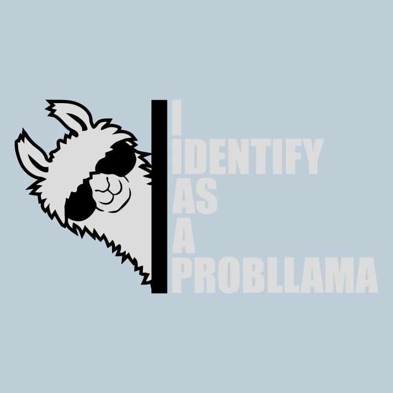 Je m’identifie comme un probllama Cool Lama Problem Spruch