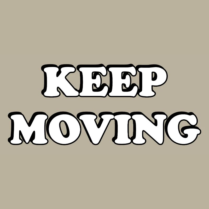 Keep Moving 
