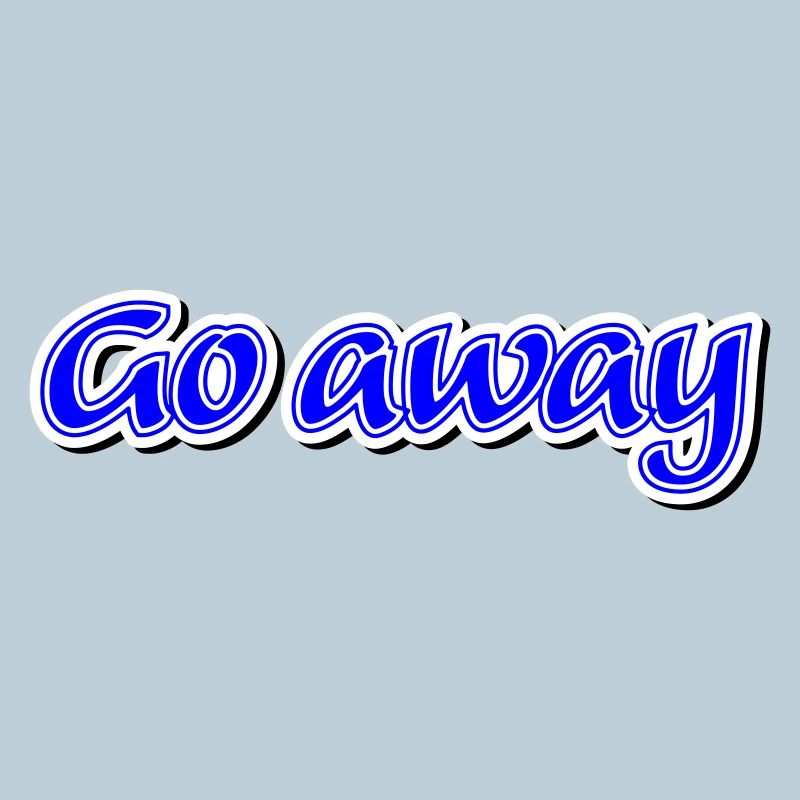 Réclamation Go away - Vectorgraphic
