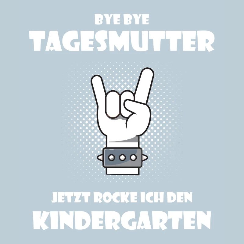 Bye Tagesmutter Jetzt rocke ich den Kindergarten