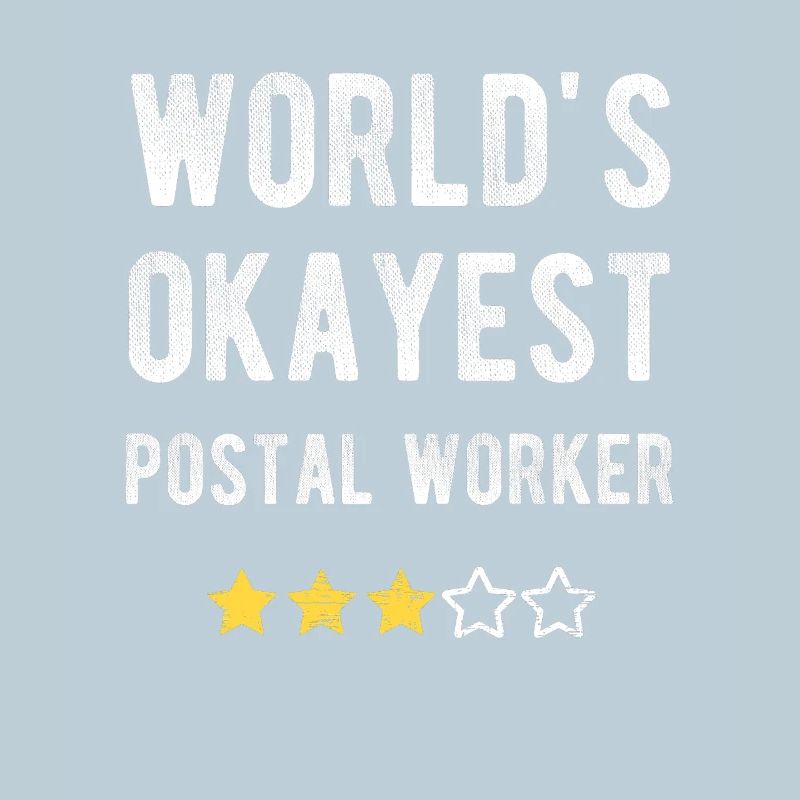 World’s Okayest Postal Worker Postbote Humor