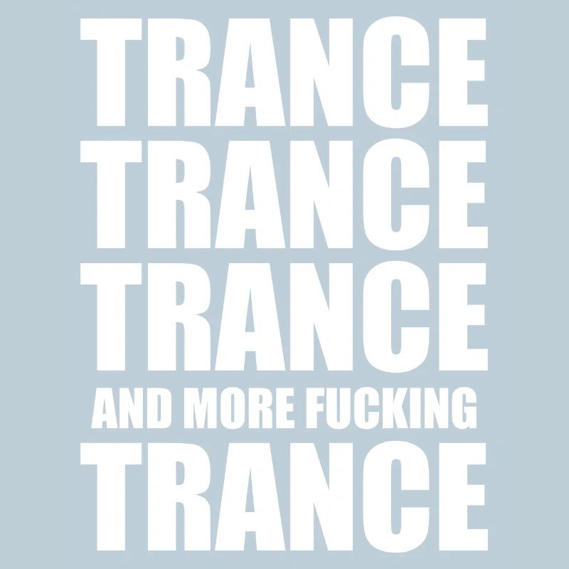 Trance Trance Trance