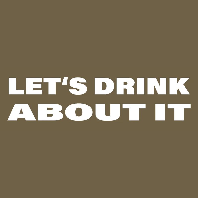 Let-s_drink_about_it